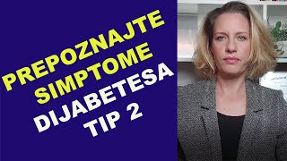 Prepoznajte SIMPTOME DIJABETESA tip 2  šećerne bolesti  dr Bojana Mandić [upl. by Muldon]