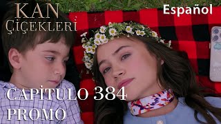 Kan Çiçekleri 384  Flores De Sangre 384 [upl. by Ruy962]