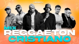 Mix Reggaeton Cristiano 2024  Alex Zurdo Farruko IndiomarFunky Redimi2 Daddy Yanke Jay Kalyl [upl. by Gnourt]