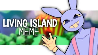 Living Island meme  The Amazing Digital Circus [upl. by Zipnick]