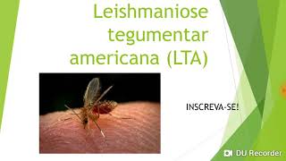 Leishmaniose tegumentar americana [upl. by Dez]