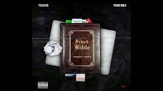 Teejayx6  Fraud Bible Prod By Berm [upl. by Eisac]