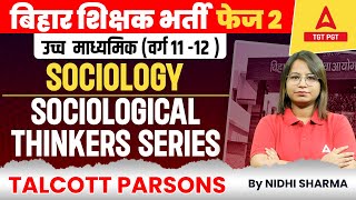 BPSC Teacher PGT Sociology Class 11  BPSC PGT Sociology By Nidhi sharma [upl. by Yelyab]