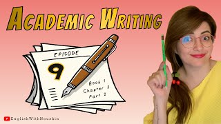 Academic Writing Series  Episode 009 [upl. by Dal]