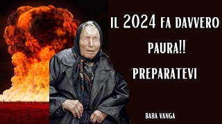 Baba Vanga la profezia SUL 2024 è Terrificante [upl. by Limoli]