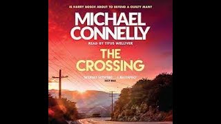 The Crossing Section 1 audiobook Mickey Haller  Full Audiobook Free [upl. by Lebatsirhc904]