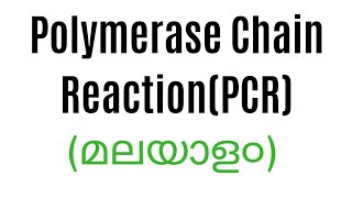 Polymerase Chain Reaction PCRBiotechnologyIn MalayalamPlus two Biology [upl. by Aicnerolf942]