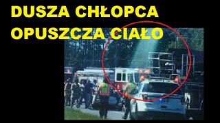 Nagrano jak DUSZA chłopca opuszcza ciało [upl. by Nahtnoj866]