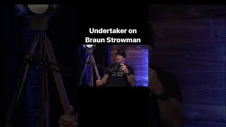 Undertakers opinion on Braun Strowman 😫 wwe theundertaker shorts podcast reels reaction aew [upl. by Boot]