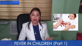 Fever in Children by Doc Katrina Florcruz Pediatrician [upl. by Connell229]