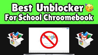 Best WORKING Unblocker For SCHOOL Chromebook 2024  New Bets WORKING Proxy For SCHOOL 2024 [upl. by Nelleus]