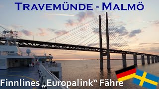 Travemünde  Malmö mit Finnlines EUROPALINK  Fährfahrt nach Schweden [upl. by Amilah463]