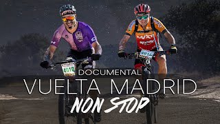 Documental Vuelta Madrid Non Stop  Valentí Sanjuan [upl. by Colbye]