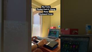 RIP FREDO  Playboi Carti amp Young Nudy Keyboard Cover piano pianocover keyboardist playboicarti [upl. by Swann]