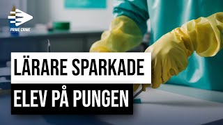 LÄRARE SPARKADE ELEV PÅ PUNGEN [upl. by Enillebyam]