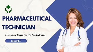 Pharmaceutical Technician interview For Skilled Worker Visa for UK [upl. by Eniad]