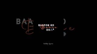 baaton ko bahne do song lyrics  lofi song lyrics  arijit singh shorts status lyrics trending [upl. by Eaves451]