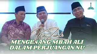 KIAI ZUHDI  MENGENANG MBAH ALI DALAM PERJUANGAN NU  NAHNU TV [upl. by Nnylyoj25]