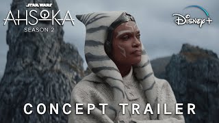 AHSOKA Season 2 2025  Concept Trailer  Star Wars 4K [upl. by Baler]