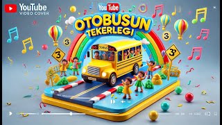 Otobüsün Tekerleği Yuvarlak Hareketli Çocuk Şarkısı ile Eğlenin 🌈🎤 [upl. by Goodrich]