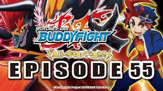 Episode 55 Future Card Buddyfight X Animation [upl. by Lletnohs19]