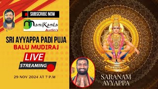 BALU MUDIRAJ SRI AYYAPPA MAHA PADI POOJA [upl. by Acinorehs502]