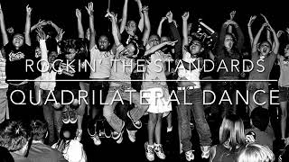 Quadrilateral Dance song by Rockin the Standards [upl. by Petta]