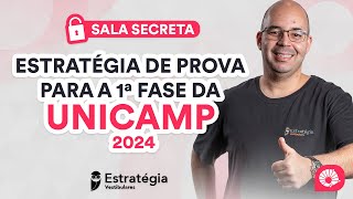 Estratégia de Prova para a 1ª Fase da UNICAMP 2024 [upl. by Teresita207]