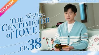 【ENG SUB】The Centimeter of Love EP38│Tong Li Ya Tong Da Wei│Fresh Drama [upl. by Inaluahek]