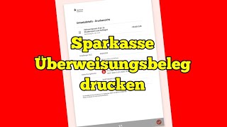 Sparkasse Überweisungsbeleg drucken Überweisung ausdrucken [upl. by Katey229]