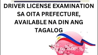 Japan Drivers Licence me Tagalog Explanation only Otta Pref [upl. by Kcirtapnaes]