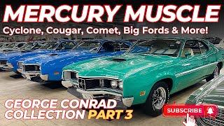 Mercury Muscle 427 Cougar CJ Cyclone Boss Eliminator amp 429 Torino George Conrad Collection PT3 [upl. by Osber241]