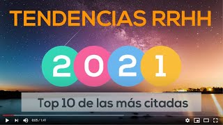 Las tendencias en RRHH que dominarán en 2021 [upl. by Nothsa]