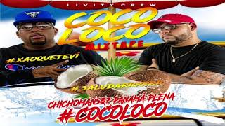 Coco Loco Mixtape LIVITYCREW507 Saludarrr Xaoquetevi [upl. by Hearsh749]