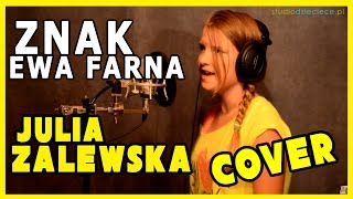 Znak  Ewa Farna cover by Julia Zalewska [upl. by Homovec]