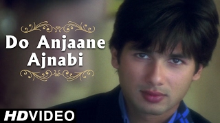 Do Anjaane Ajnabi  Video Song  Vivah  Shahid Kapoor And Amrita Rao  Hindi Romantic Songs [upl. by Gold]