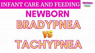 BRADYPNEA VS TACHYPNEA IN NEWBORN [upl. by Ennovehs]