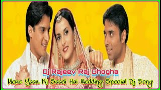 Mere Yaar Ki Shaadi Hai Dj Remix  Wedding Best Song  Udit Narayan  Sonu Nigam  Alka Yagnik [upl. by Jordans532]