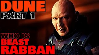 Who Is Glossu quotBeastquot Rabban of House Harkonnen  Prelude To Dune Part 1 2021 [upl. by Lothair334]