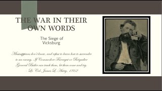 The War In Their Own Words The Siege of Vicksburg [upl. by Eellehs]