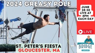 Watch the 2024 Greasy Pole from St Peters Fiesta in Gloucester MA [upl. by Caren]