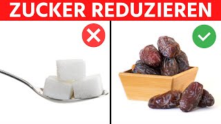 Fünf simple Tipps wie DU DEINEN Zuckerkonsum im Alltag reduzierst [upl. by Tila]