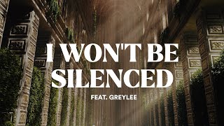 Freaky DJs x LonelyBrothers  I Wont Be Silenced Feat GREYLEE [upl. by Airpal]