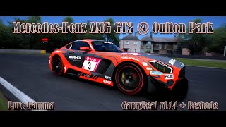 MercedesBenz AMG GT3  Oulton Park GarryReal  Reshade [upl. by Kienan]