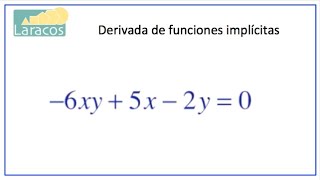 Derivadas Implicitas ejemplo 2 [upl. by Flavio]