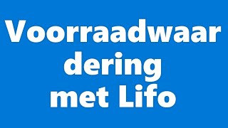 Voorraadwaardering met Lifo [upl. by Atteiluj]