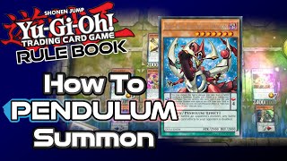 Yugioh Rule Book  How to Pendulum Summon  What is a Pendulum Monster [upl. by Radke]