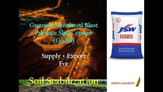 Slag Cement GGBS Supply and Export Worldwide for Soil Stabilization and Highway Engineering Works [upl. by Jyoti488]