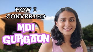 MDI Gurgaon Interview Experience  How I Converted the MDI Gurgaon PGDM Programme [upl. by Mellie176]