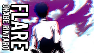 Flare  Okabe Rintaro  SteinsGate AMVEdit [upl. by Nodnol]